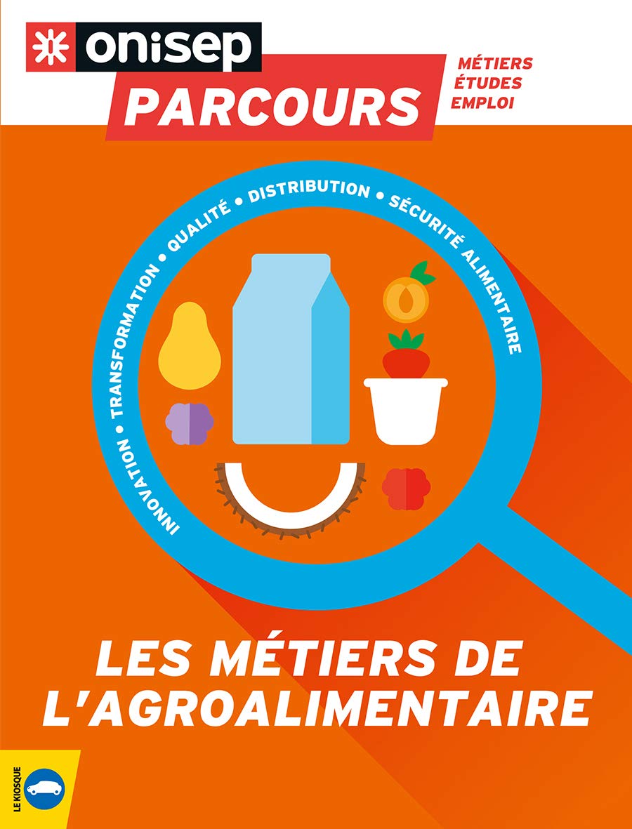 Les métiers de l'agroalimentaire 9782273014557