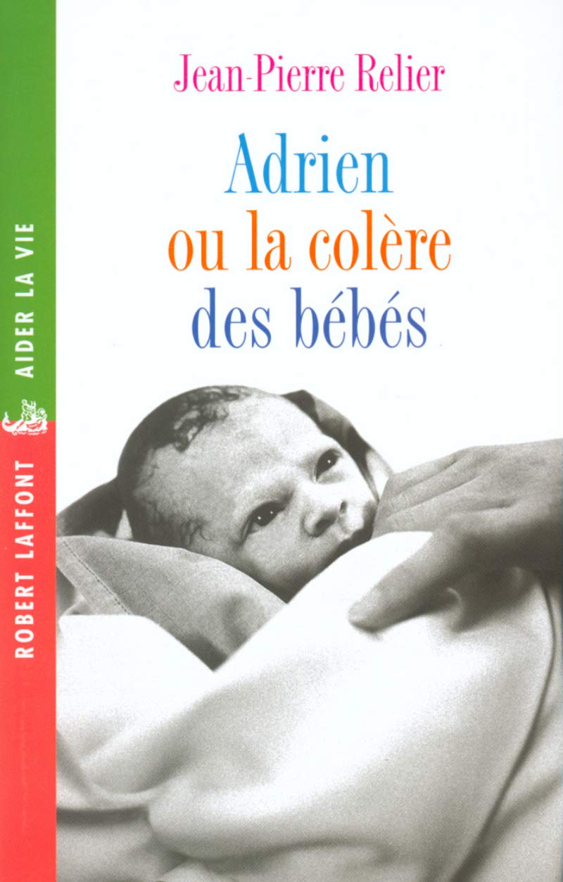 Adrien ou la Colère des bébés 9782221093320