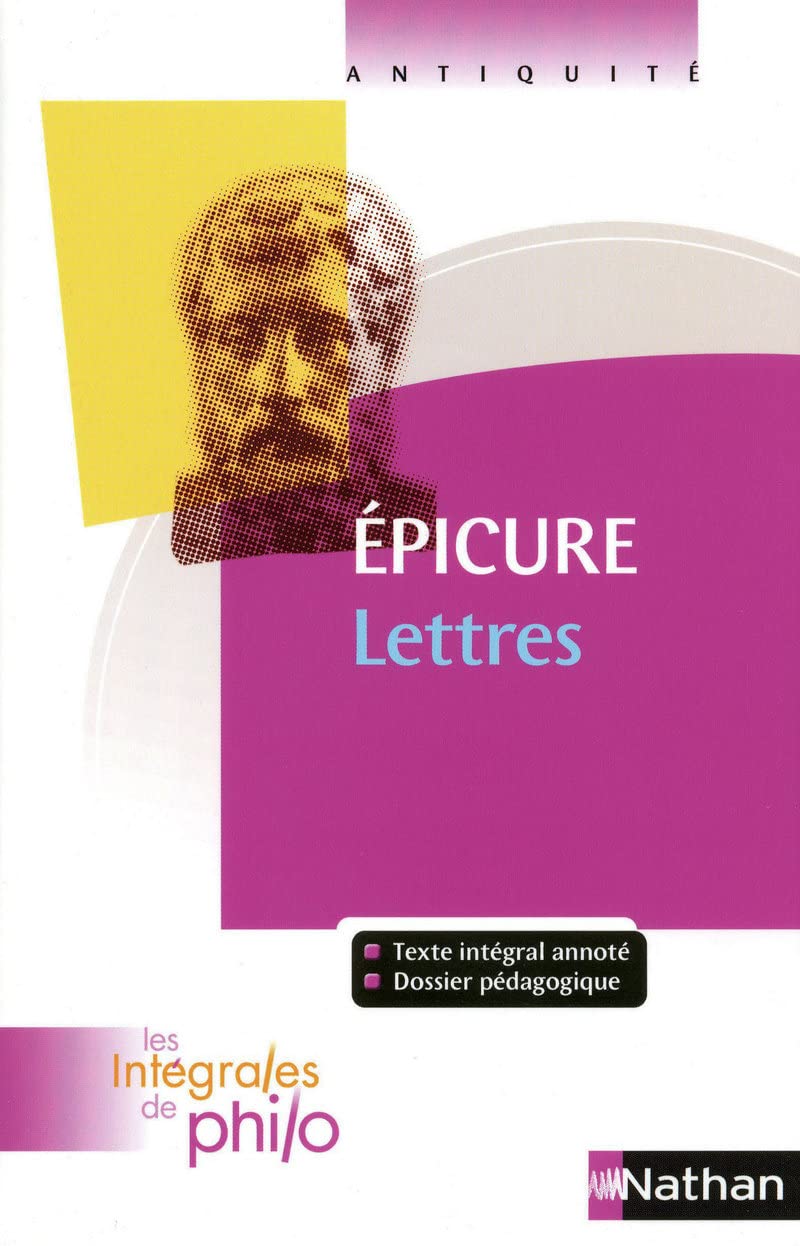 Les intégrales de Philo - EPICURE, Lettres 9782091872995