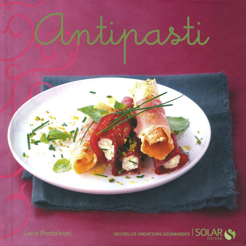 antipasti - nouvelles variations gourmandes 9782263046254