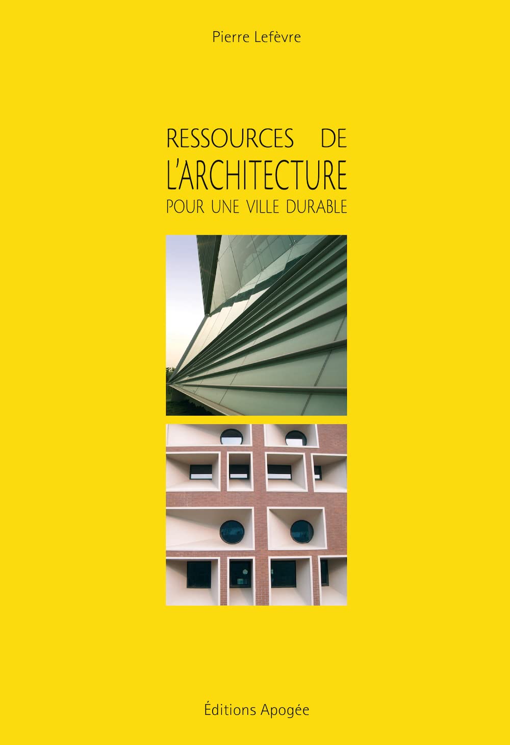 Ressources de l'architecture pour la ville durable 9782843984044