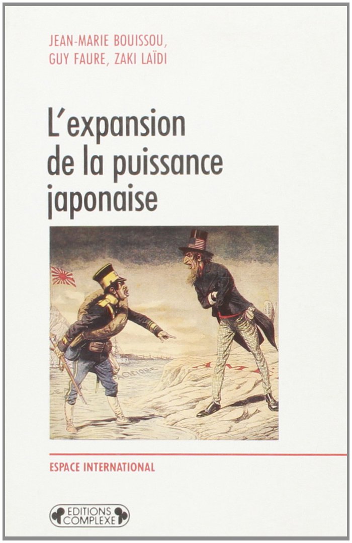 L'Expansion de la puissance japonaise 9782870274347
