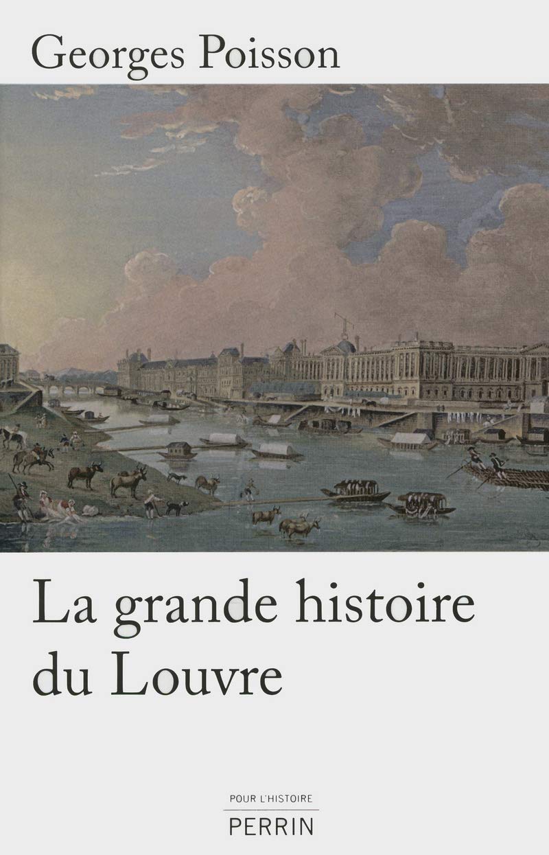 La grande histoire du Louvre 9782262037574