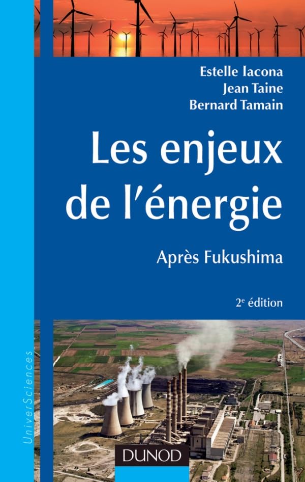 Les enjeux de l'énergie - 2e éd. - Après Fukushima: Après Fukushima 9782100566532