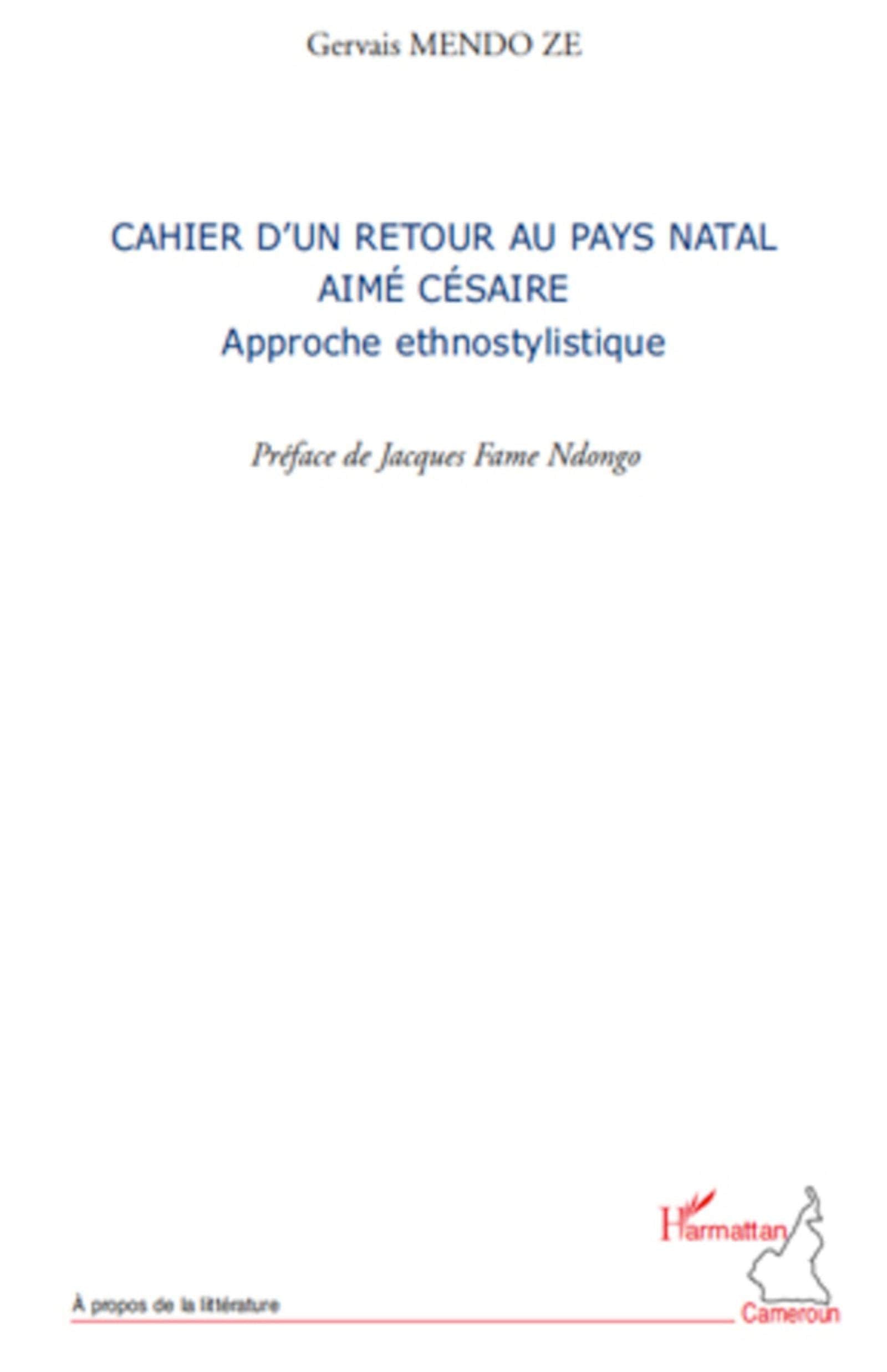 Cahier d'un retour au pays natal Aimé Césaire: Approche ethnostylistique 9782296117853