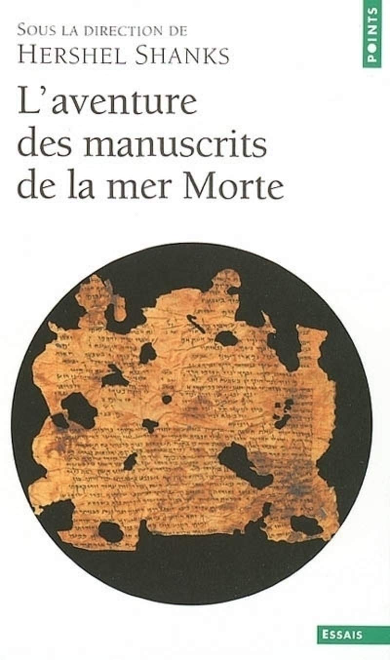 L'Aventure des manuscrits de la mer Morte 9782020549523