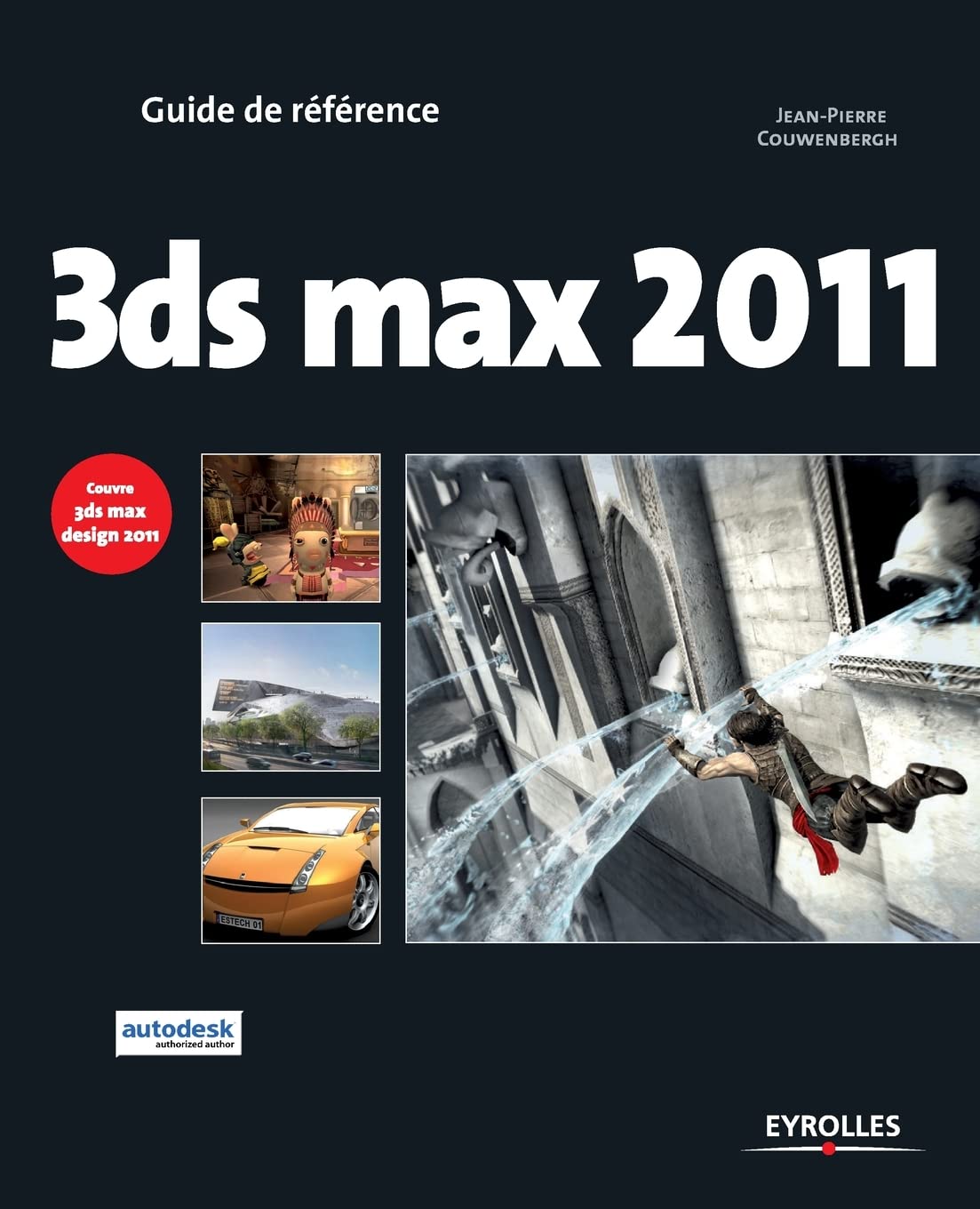3 ds max 2011 - Couvre 3ds max design 2011 9782212127270