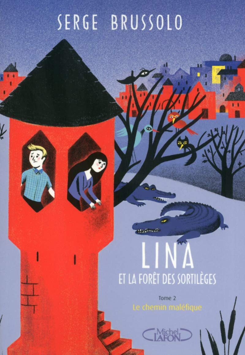 Lina et la forêt des sortilèges - tome 2 Le chemin maléfique (2) 9782749919812