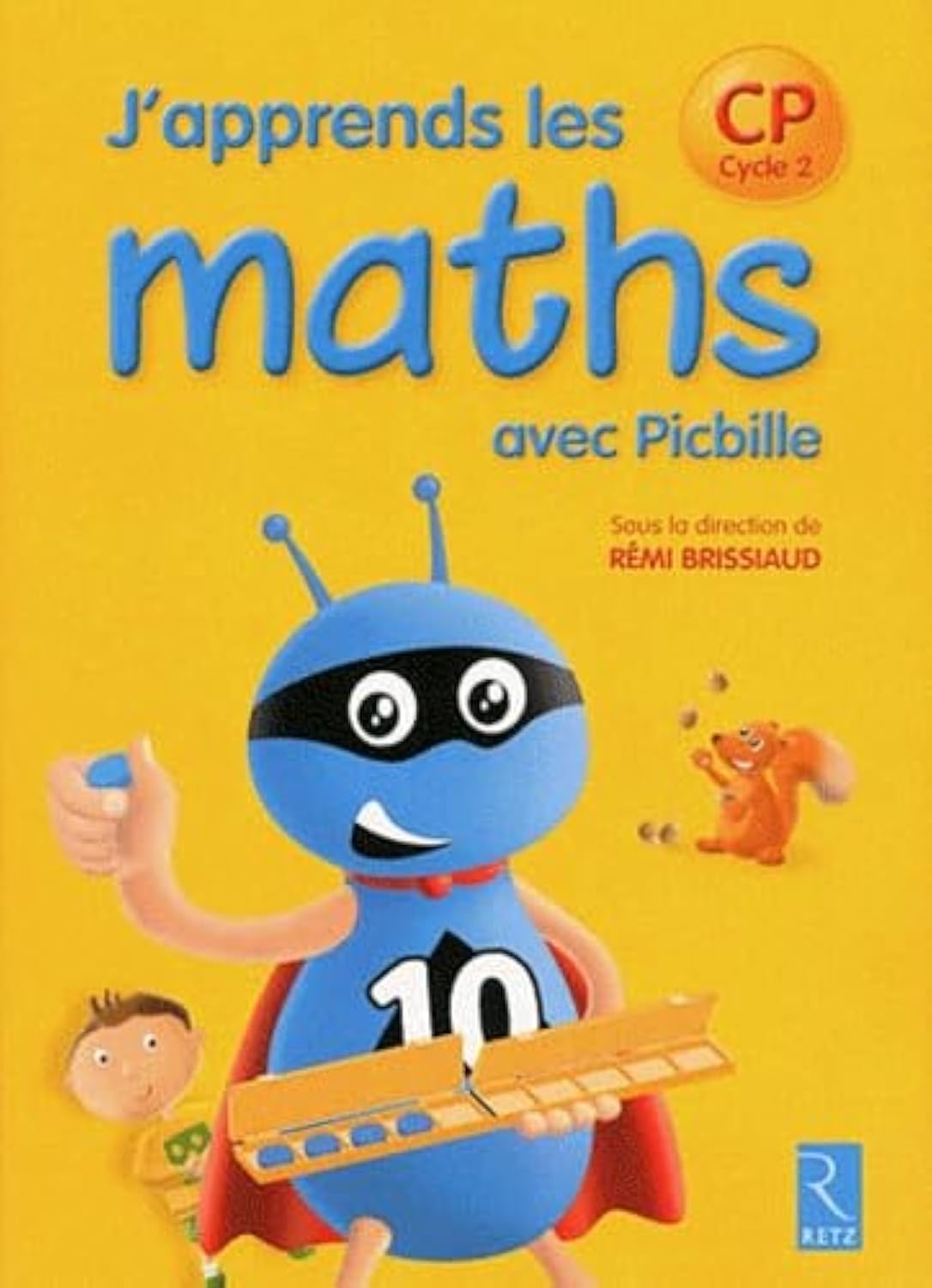 J'apprends les maths avec Picbille CP - Livre du maître 9782725631004