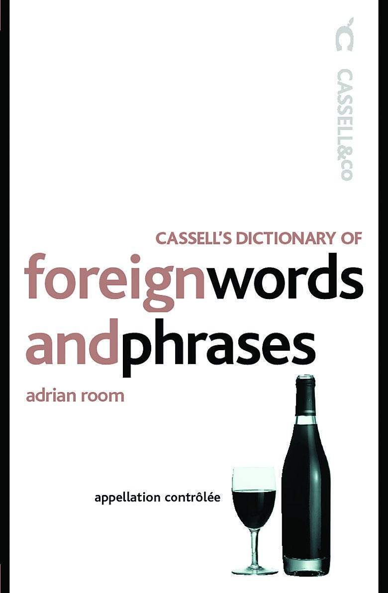 Cassell's Dictionary of Foreign Words and Phrases 9780304357666