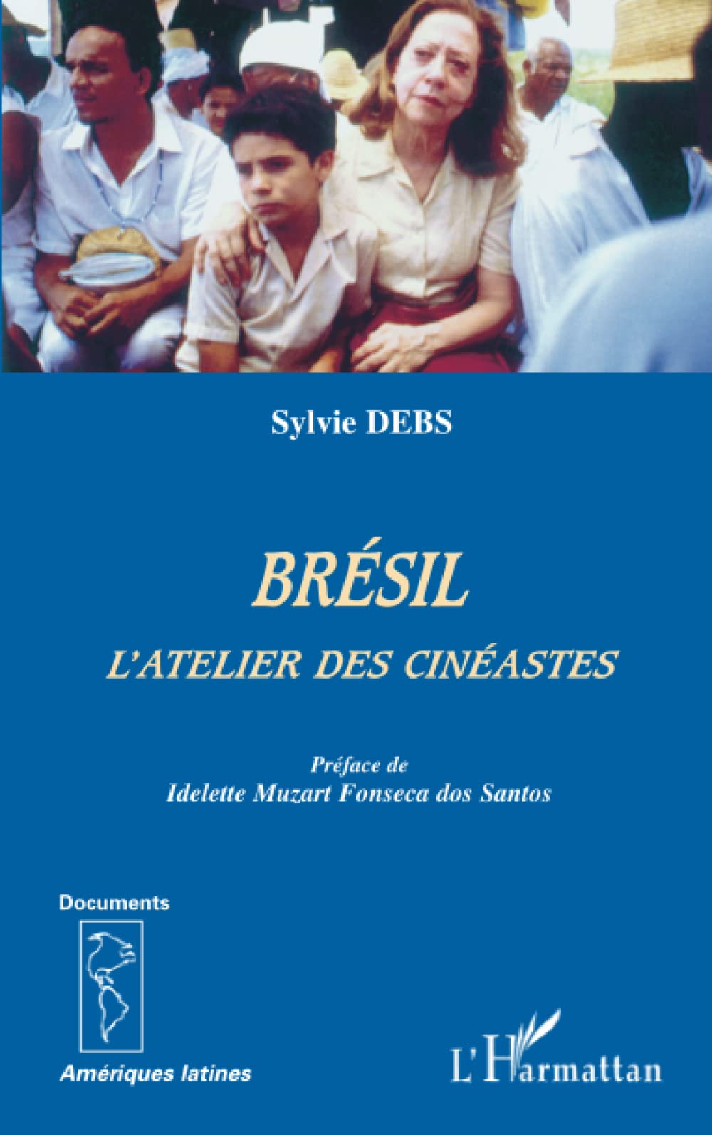 Brésil: L'atelier des cinéastes 9782747562072