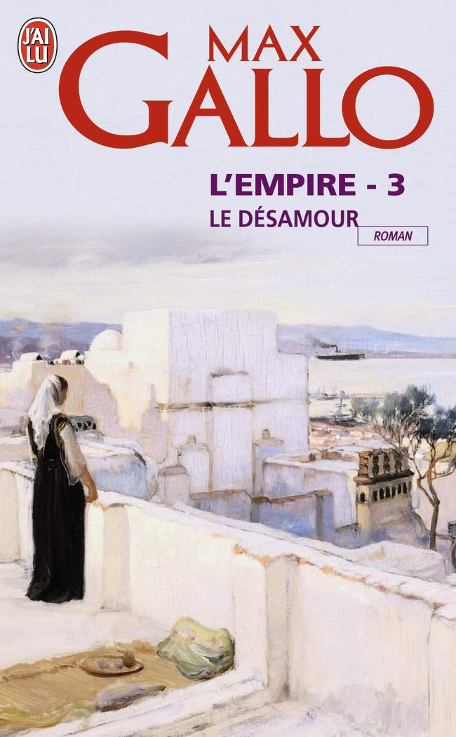 L'empire, 3 : Le désamour 9782290345740