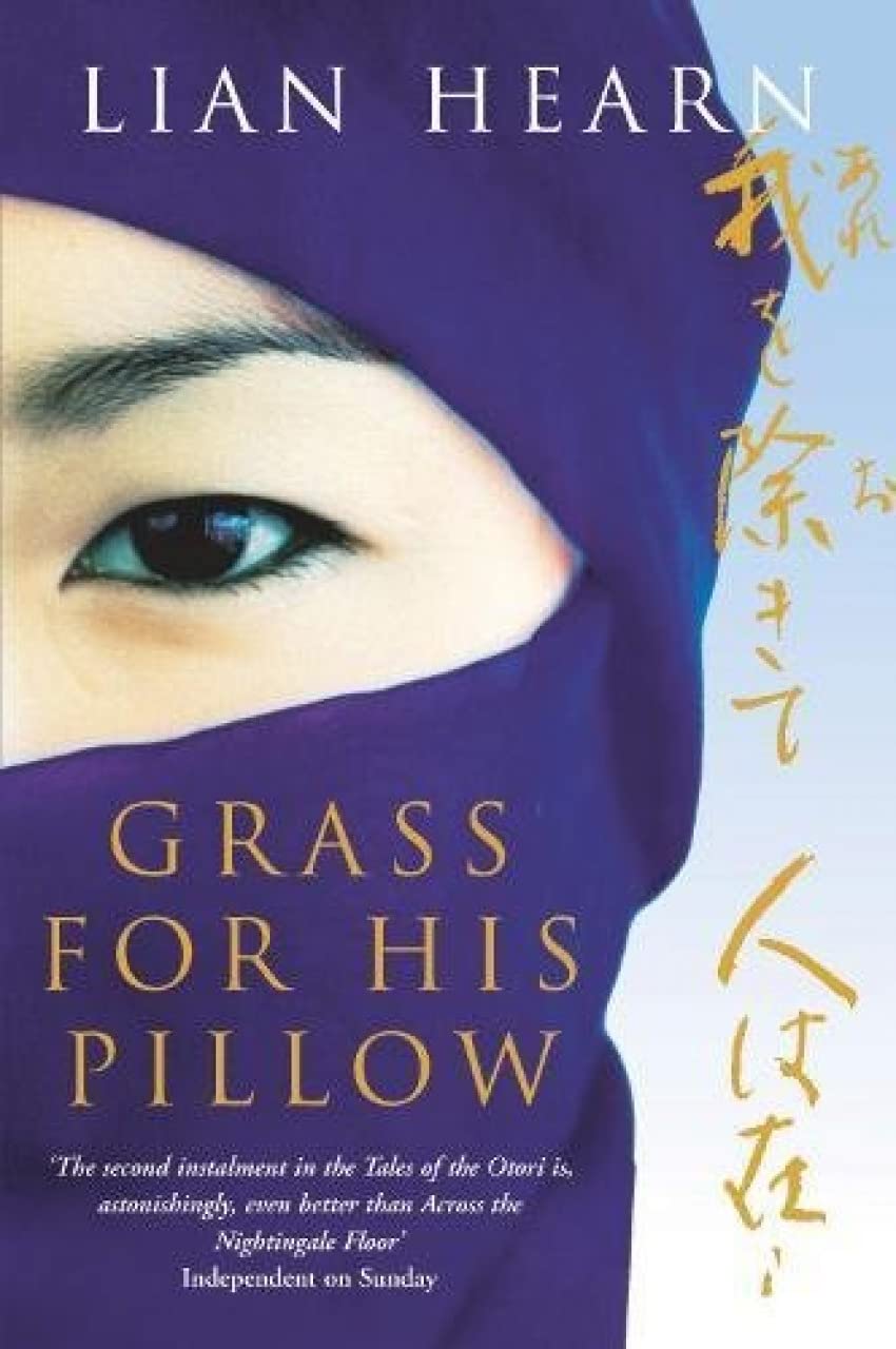 Grass for His Pillow: Tales of the Otori Book 2 9780330412735