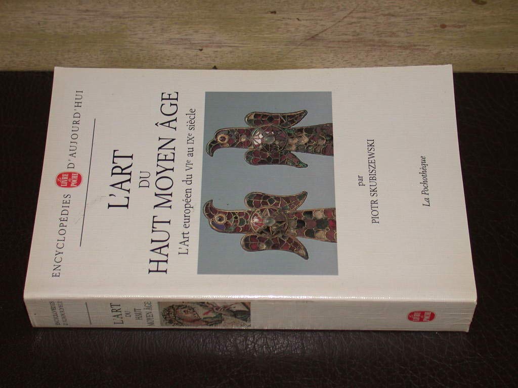 L'art du haut Moyen Age 9782253130567