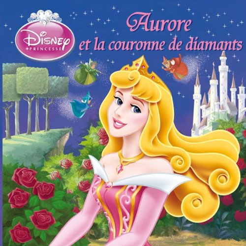 Aurore et la couronne de diamants 9782014635553