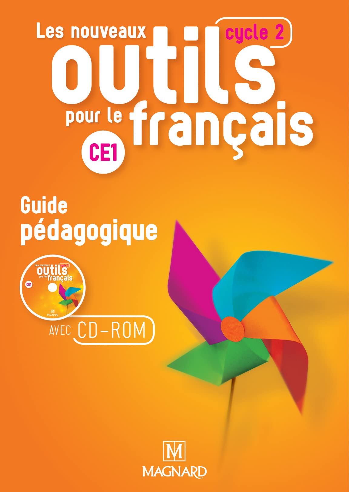 Les Nouveaux Outils pour le Français CE1 (2016) - Guide pédagogique avec CD-Rom 9782210502109