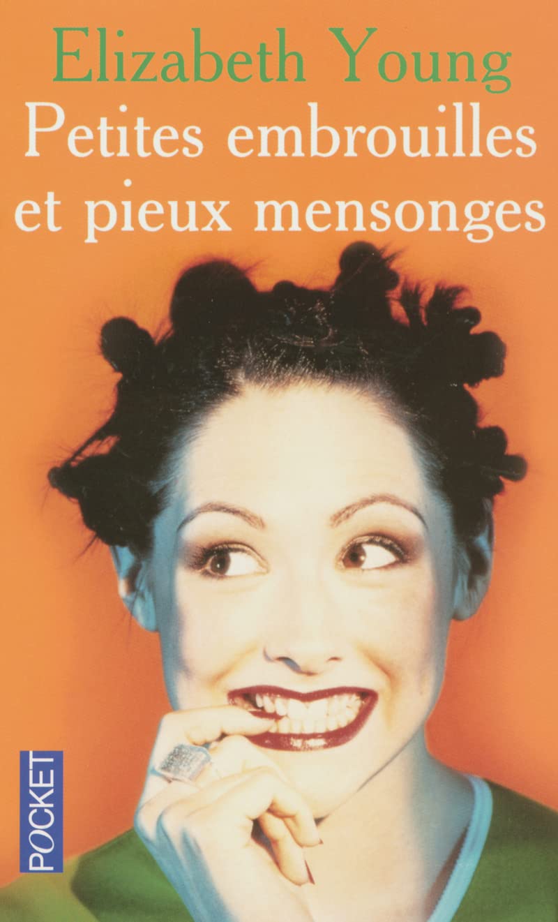 Petites embrouilles et pieux mensonges 9782266129527