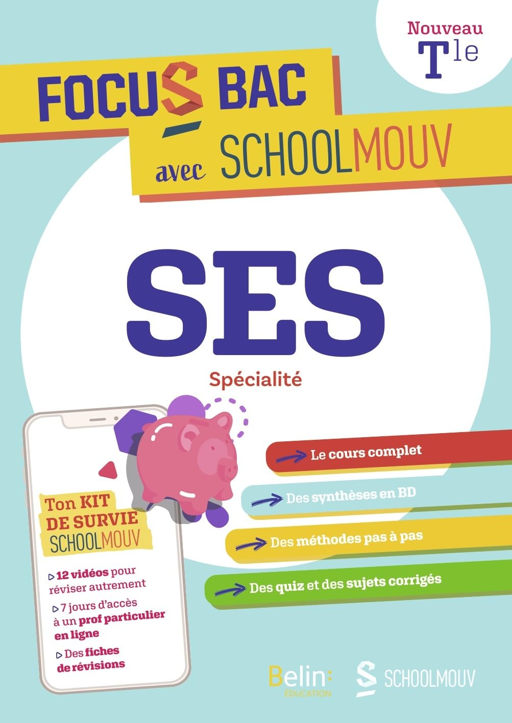 FOCUS BAC SES SPECIALITE TERMINALE: Décroche ton Bac avec SchoolMouv 9791035819644