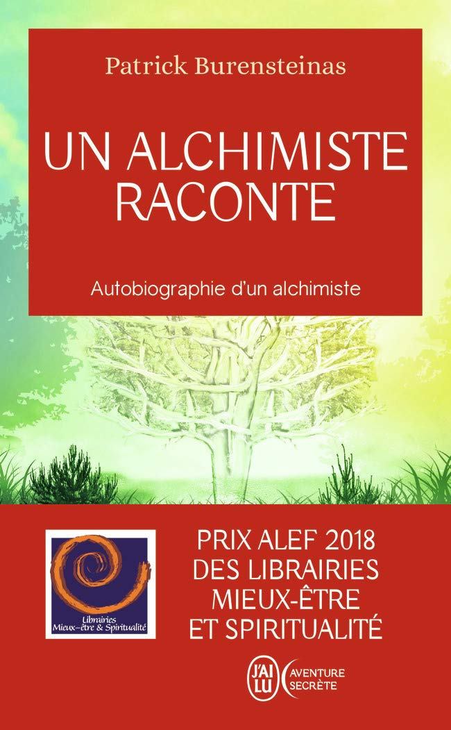 Un alchimiste raconte: Autobiographie d'un alchimiste 9782290141304