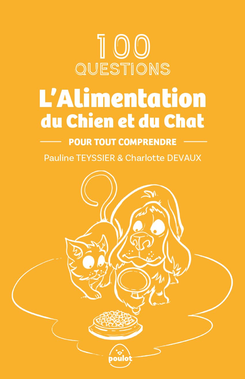 L'alimentation du chien et du chat: Pour tout comprendre 9782958390341