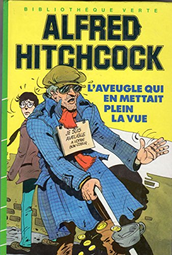 Les Trois jeunes détectives, n° 27 : L'Aveugle qui en mettait plein la vue 9782010115776