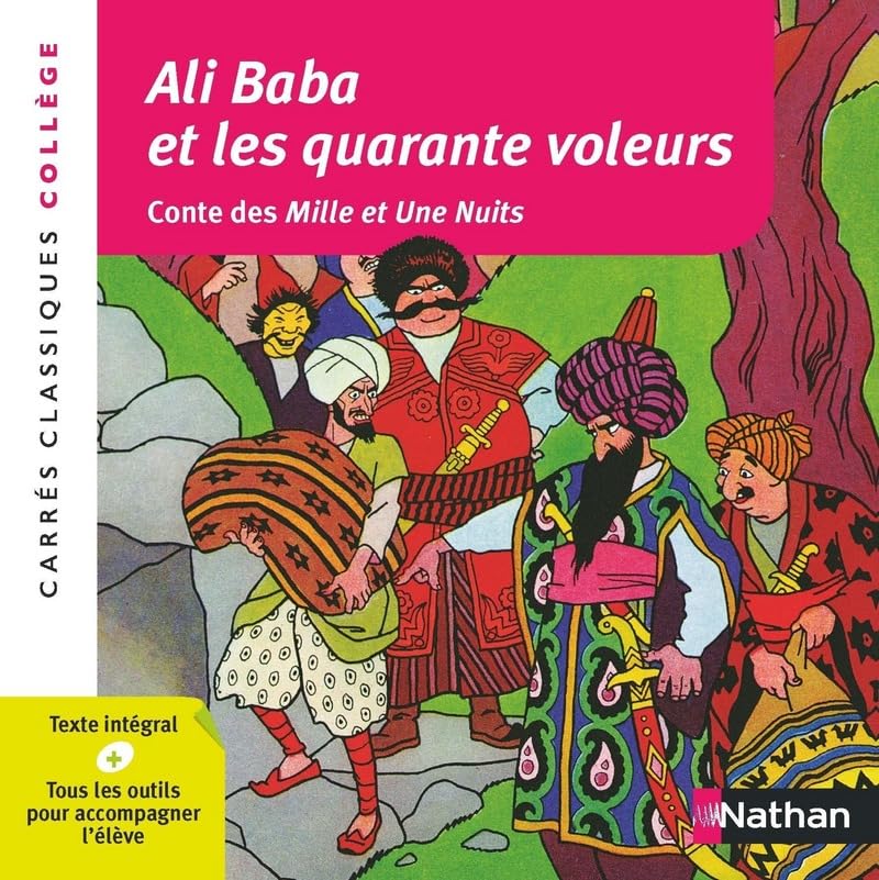 Ali Baba et les quarante voleurs - Anonyme - Edition pédagogique Collège - Carrés classiques Nathan 9782091878089