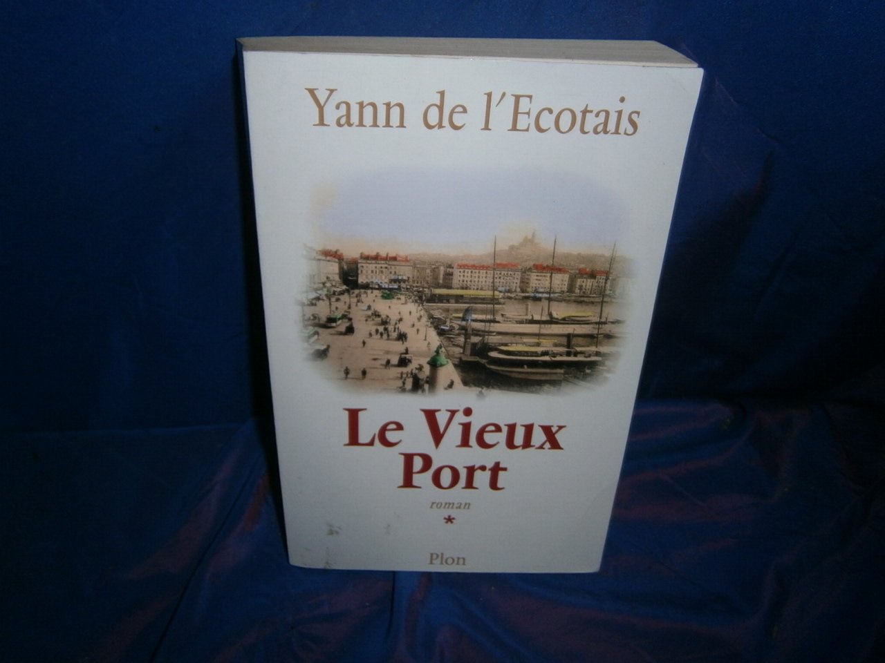 Le Vieux Port, tome 1 9782259190817