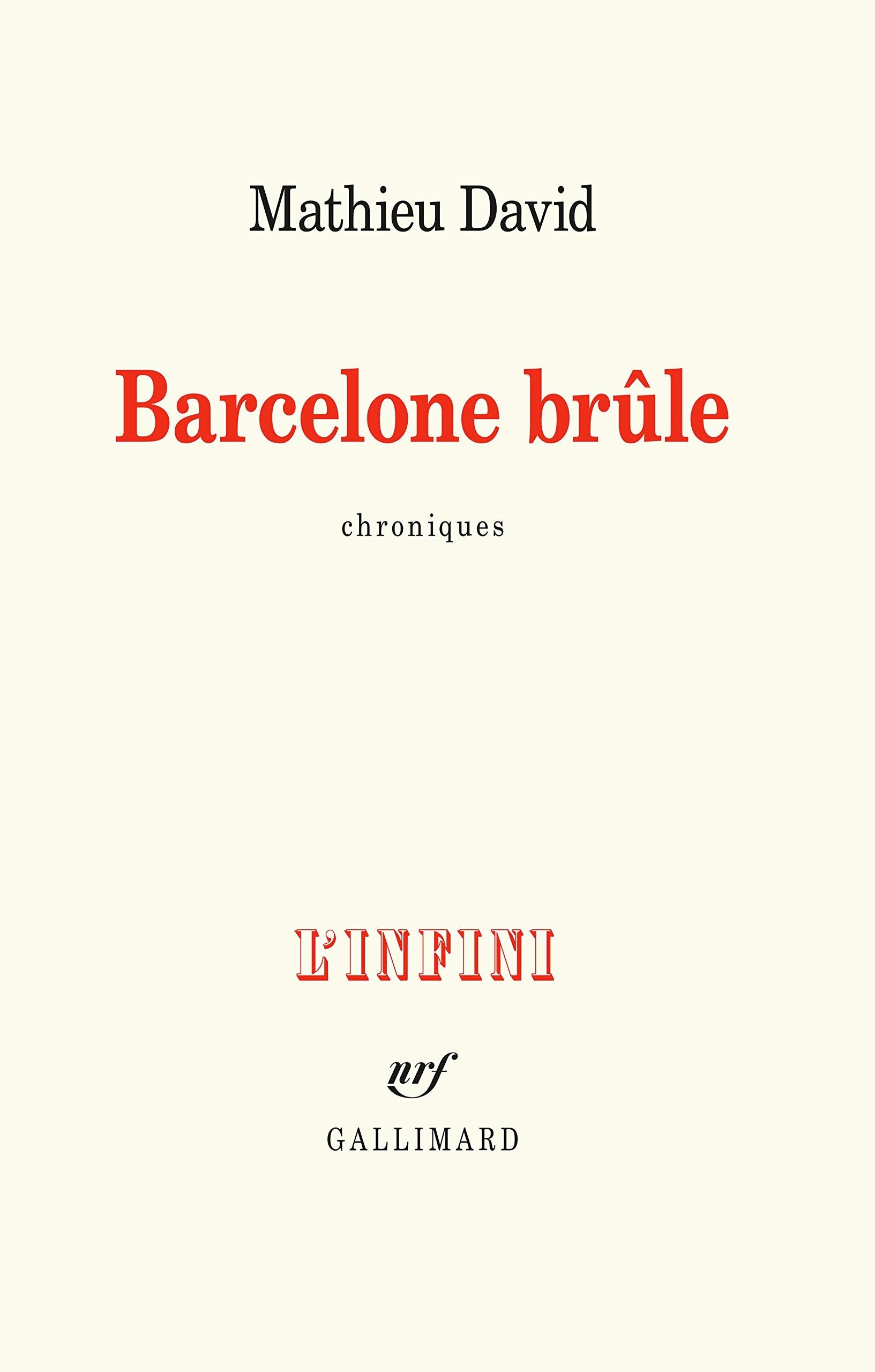 Barcelone brûle: Chroniques 9782072786938