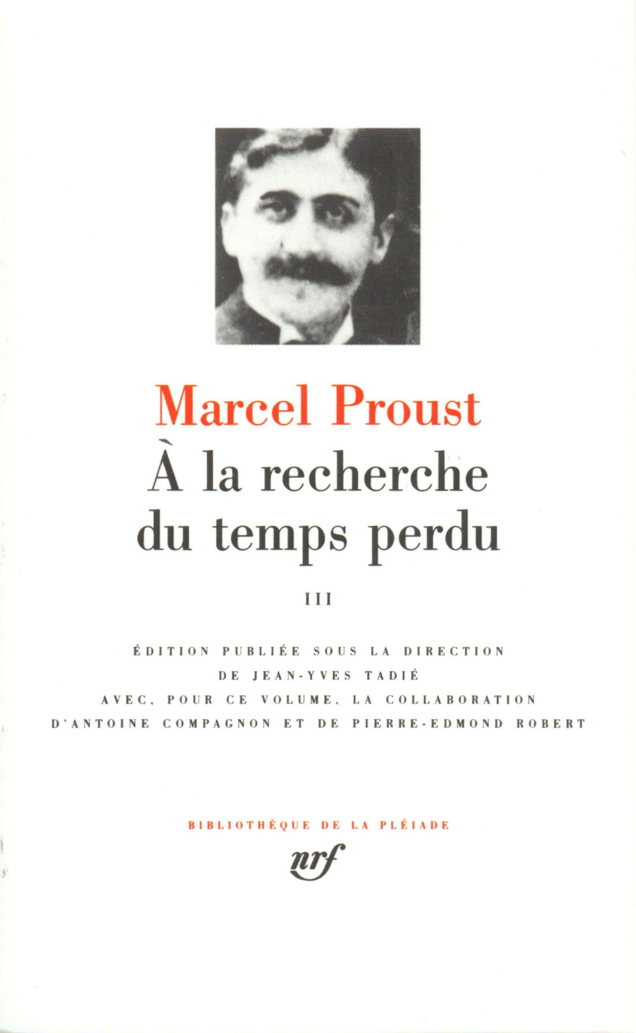 Proust : A la recherche du temps perdu, tome 3 9782070111435