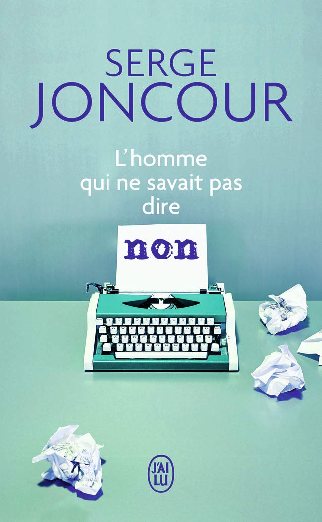 L'homme qui ne savait pas dire non 9782290023969
