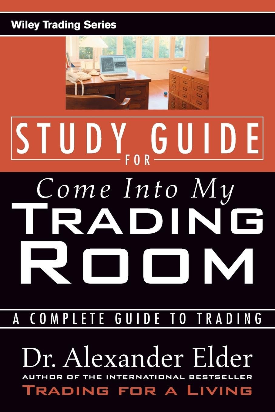 Study Guide for Come Into My Trading Room 9780471225409