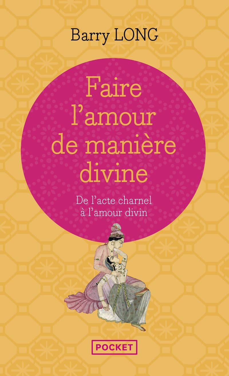 Faire l'amour de manière divine 9782266162975