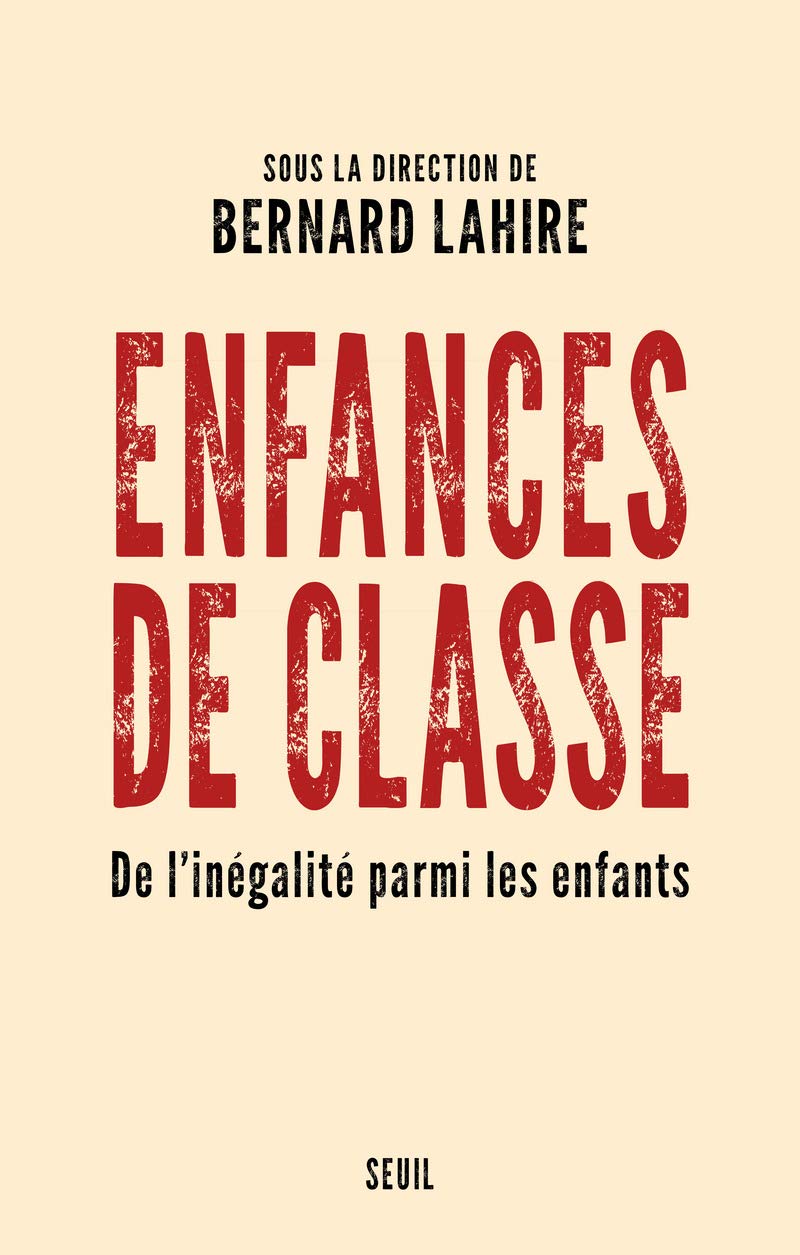 Enfances de classe: De l'inégalité parmi les enfants 9782021419603