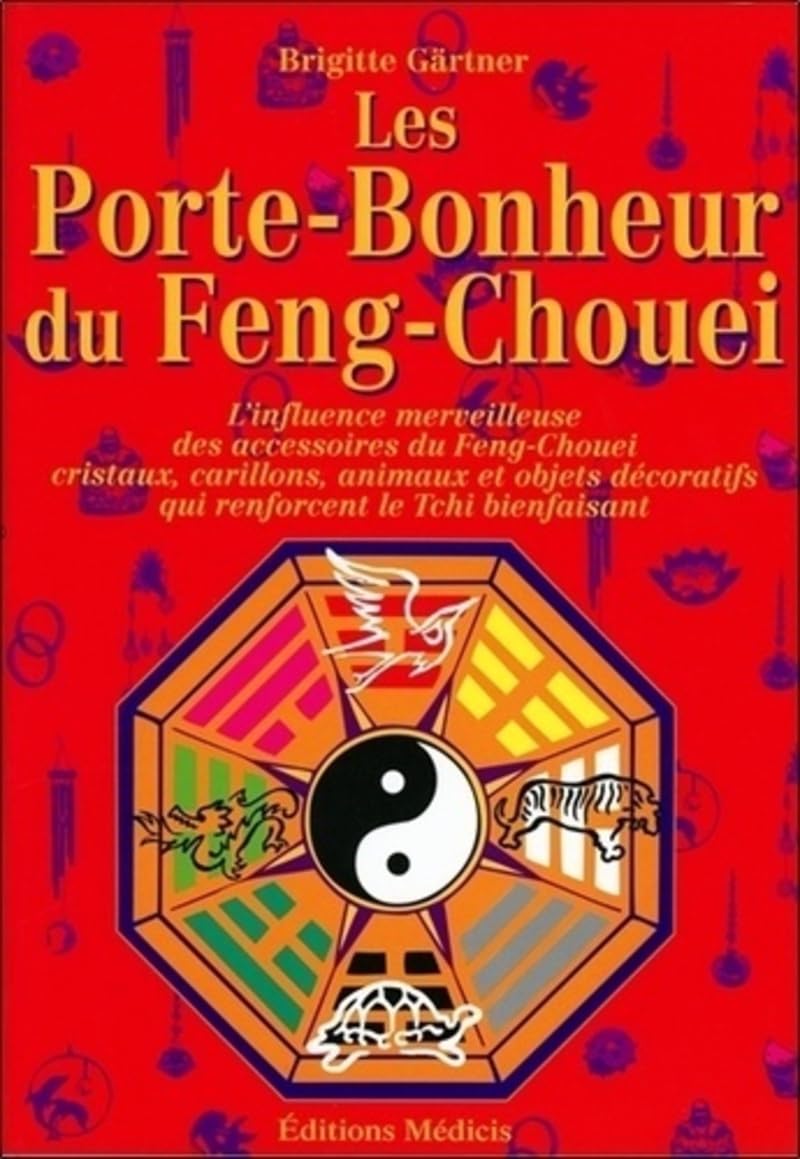 Les porte-bonheur du Feng Chouei 9782853271363