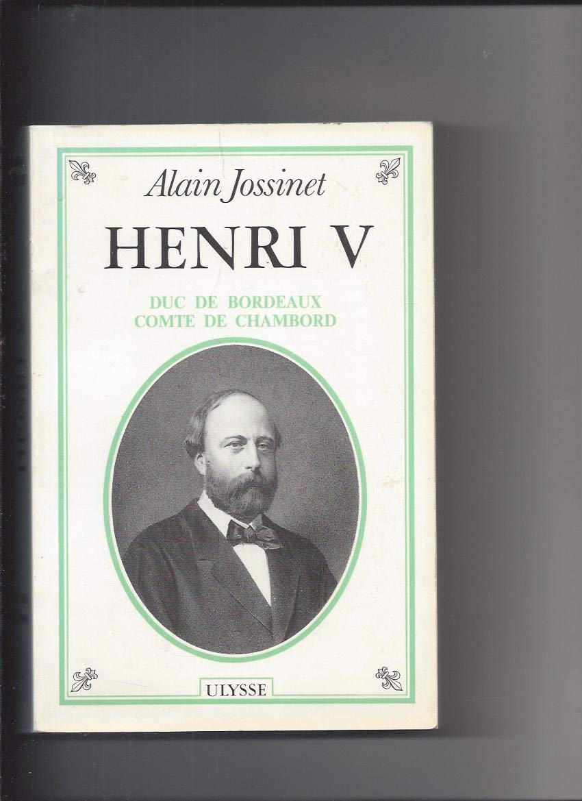 Henri V (Les Lys de France) 9782865580071