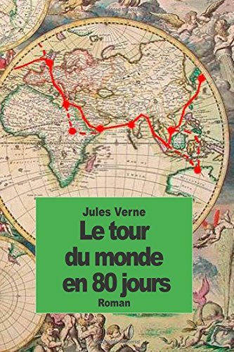 Le Tour du monde en 80 jours 9782841173266