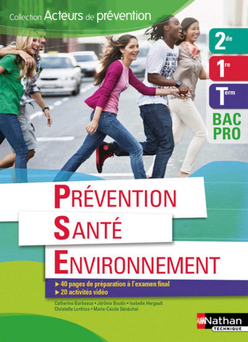 Prévention Santé Environnement 2e/1re/Tle BAC PRO 9782091641621