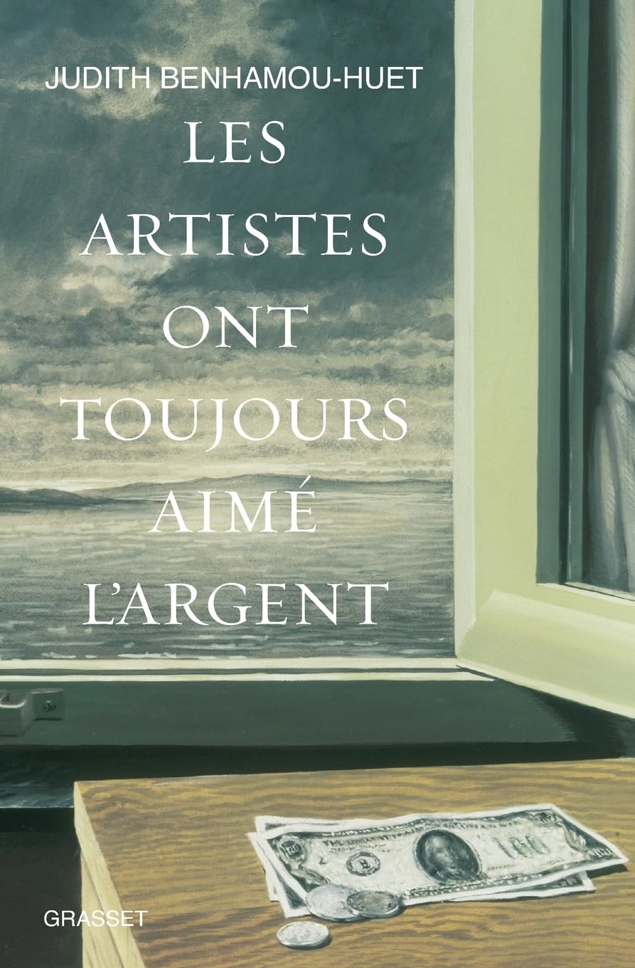 Les artistes ont toujours aimé l'argent: D'Albrecht Dürer à Damien Hirst 9782246769811
