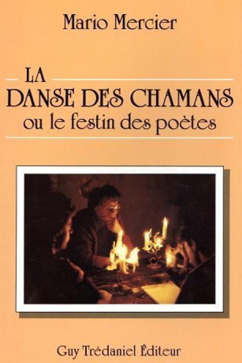 La danse des chamans ou le festin des poetes 9782857074717