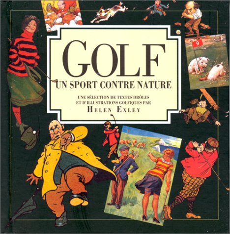 Golf. Un sport contre nature 9782873881146