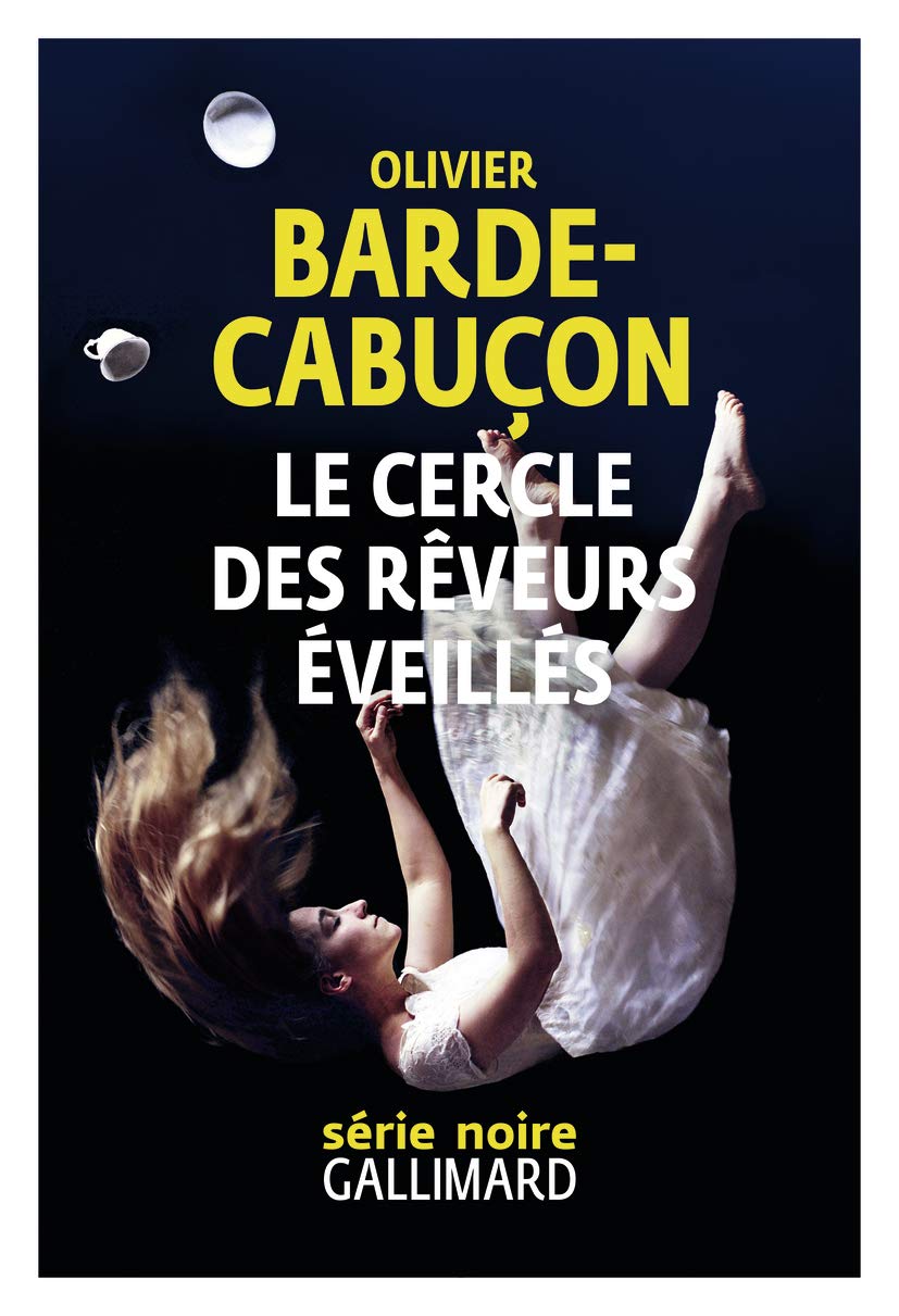 Le cercle des rêveurs éveillés 9782072915956