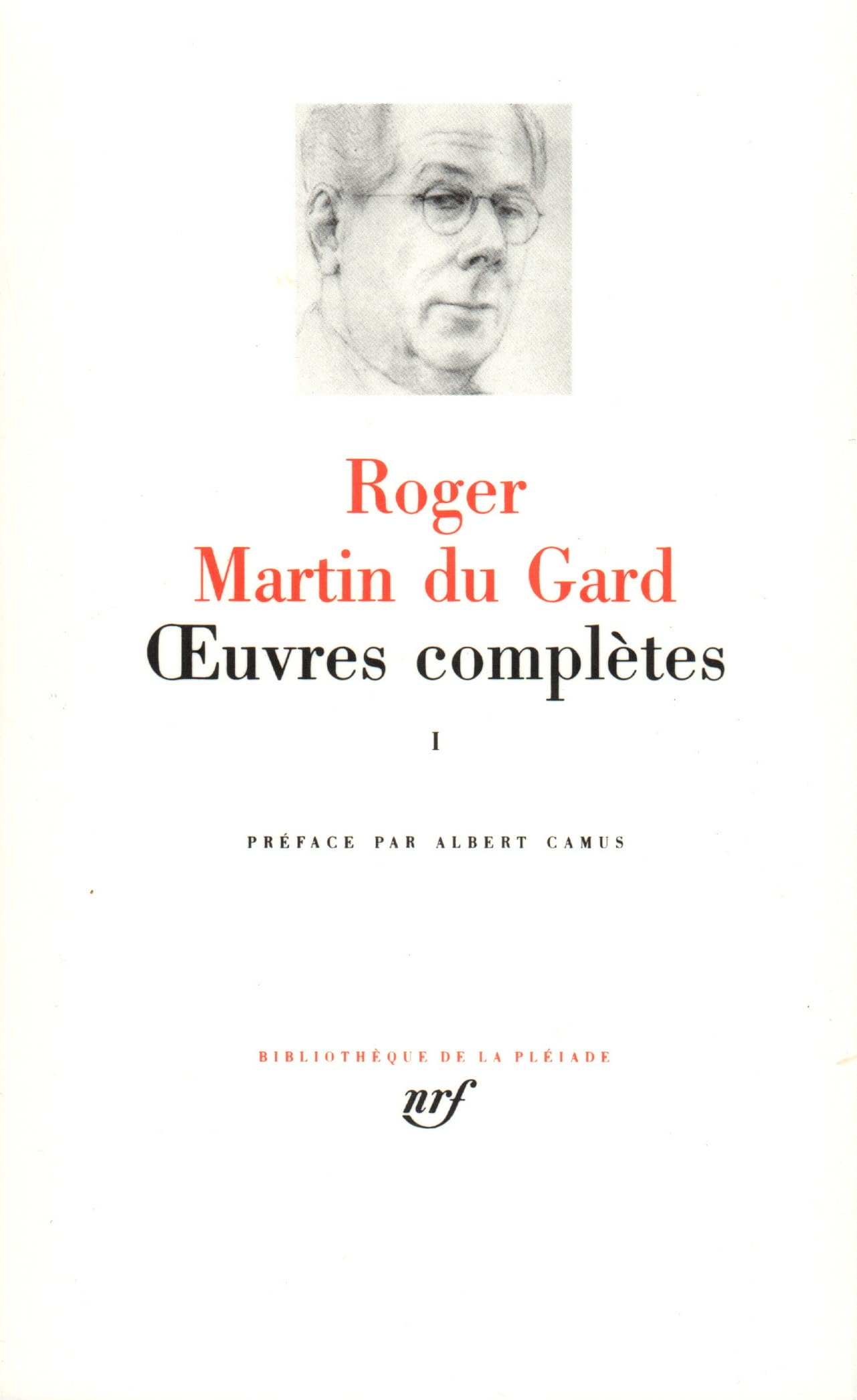 Martin du Gard : Oeuvres complètes, tome 1 9782070103430