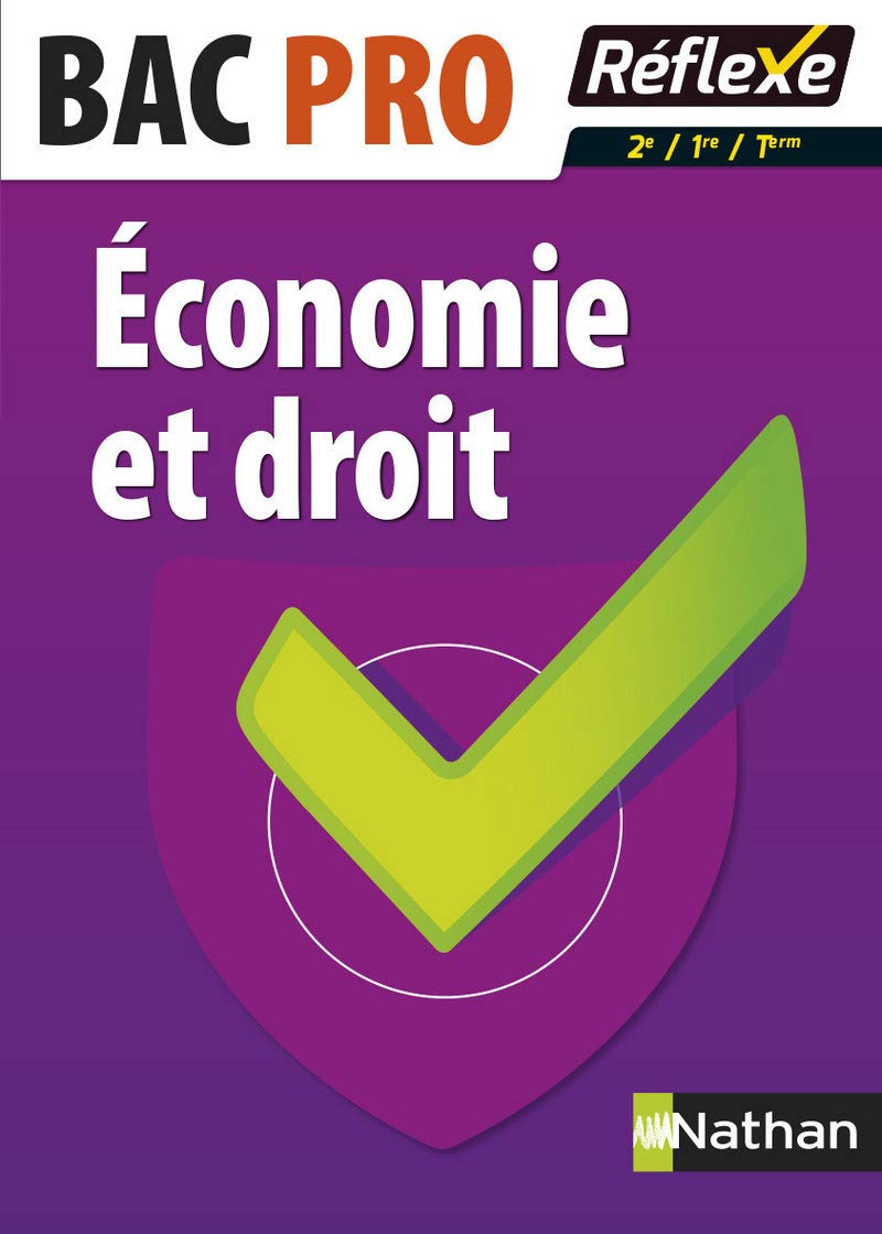 Économie et droit Bac Pro 9782091640945