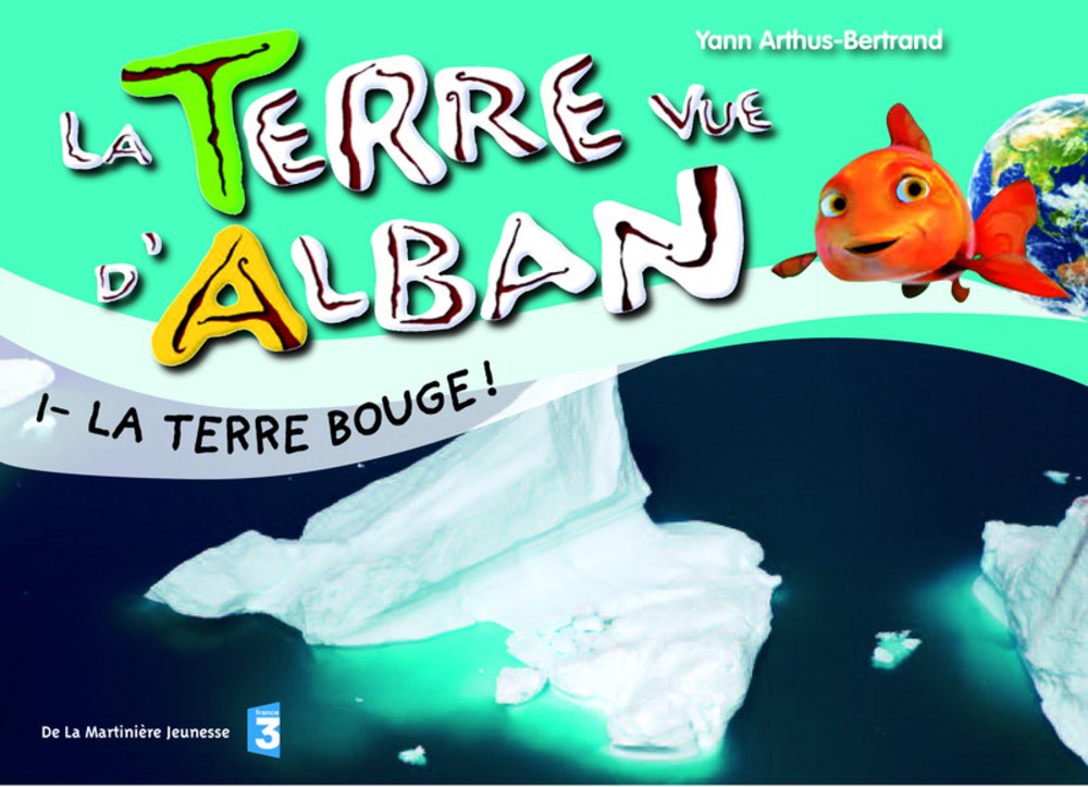 La Terre bouge ! 9782732438306