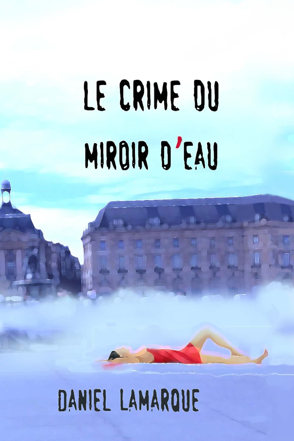 LE CRIME DU MIROIR D'EAU 9781980482192