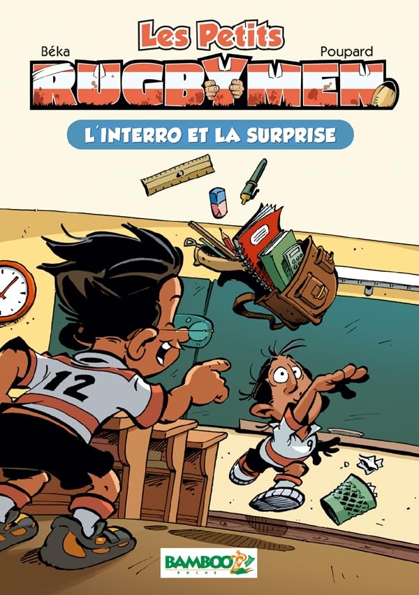 Les petits Rugbymen - poche tome 02 - L'interro et la surprise: L'interro et la surprise 9782818902684