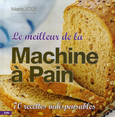 Le meilleur de la machine à pain 9782352880301