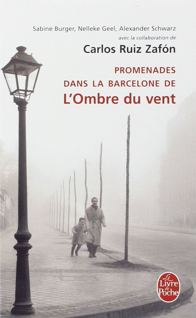 Promenades dans la Barcelone de L'Ombre du Vent 9782253134503