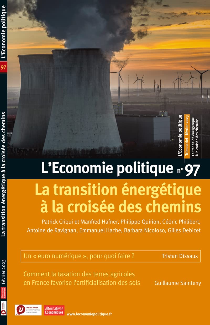 L'Economie politique - N° 97 La transition énergétique à la croisée des chemins 9782352403197