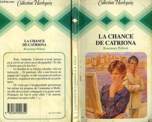 La Chance de Catriona (Collection Harlequin) 9782280000352